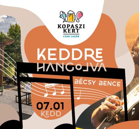 Keddre Hangolva - Bécsy Bencével!