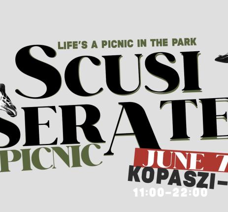 SCUSI SERATE DAYTIME PIKNIK A KOPASZI-GÁTON