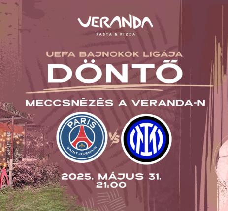 UEFA Bajnokok Ligája Döntő a Verandában