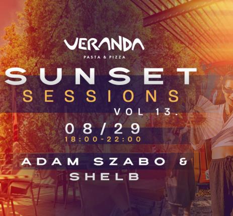 Veranda Sunset Session VOL.13 |  Adam Szabo & Shelb | Pasta & Pizza