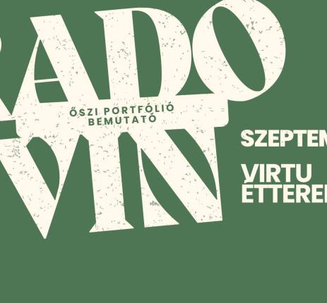Radovin Őszi Portfólió Bemutató – A Virtu Étteremben