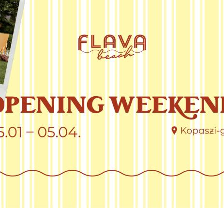 FLAVA BEACH OPENING WEEKEND | MÁJUS 1–4.